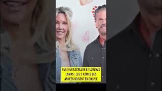 Heather Locklear et Lorenzo Lamas : les 2 icônes des années 90 sont en couple