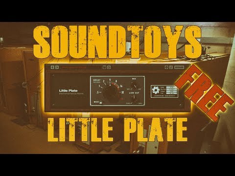 Soundtoys : Little Plate [gratuit/free → Nov 22, 2017]