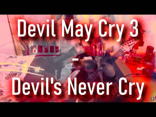 Devils Never Cry - Devil May Cry 3 - Vocal & Guitar Cover class=