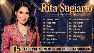 RITA SUGIARTO Full Album Lagu Pilihan Dangdut Lawas Terhits Nonstop || Cocok untuk kerja dan santai