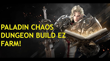 PALADIN CHAOS DUNGEON DPS BUILD INSANE DAMAGE AND SPEED !!