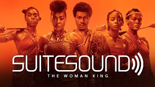 The Woman King - Ultimate Soundtrack Suite