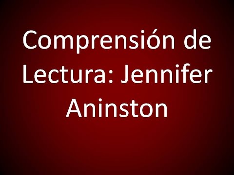 Inglés Americano - Comprensión de Lectura (Jennifer Aniston)