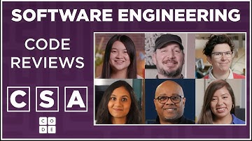CSA: Software Engineering - Code Reviews