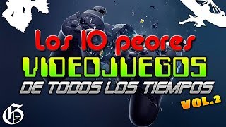 Los 10 Peores Videojuegos de Todos Los Tiempos Vol. 2