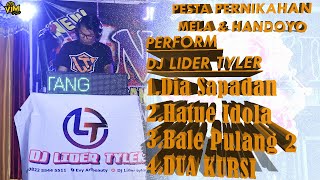 LIVE PANGGUNG DJ BALE PULANG 2 X DJ DIA SAPADAN - PERFORM BY DJ LIDER TYLER