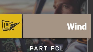 Part FCL 050 - Wind