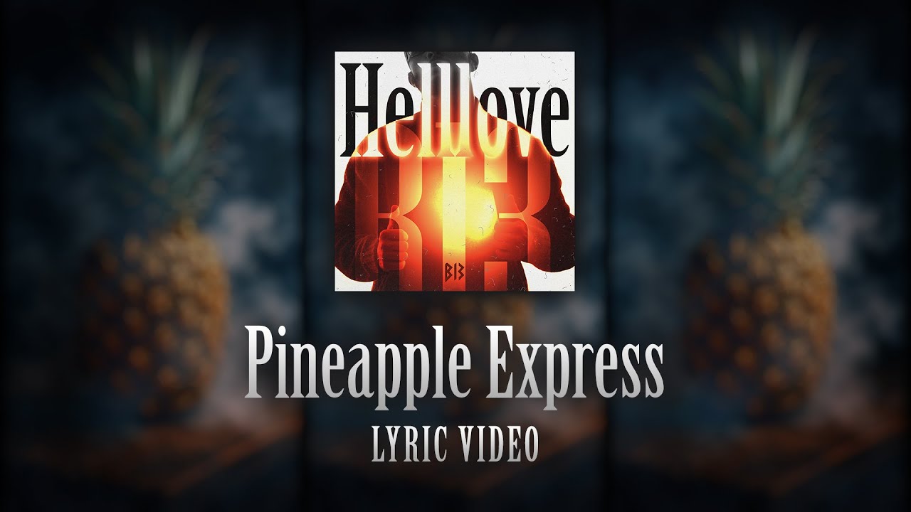 Watch B13 - Pineapple Express (lyric video, 2025) on YouTube Watch B13 - Pineapple Express (lyric video, 2025) on YouTube