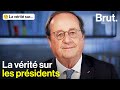 La vrit sur les prsidents de la rpublique avec franois hollande