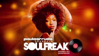 Download Lagu Soulfreak 16 by DJ Paulo Arruda - Deep Soulful House Music MP3