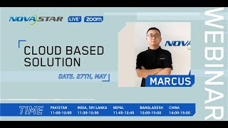 Cloud Based Solution  NovaStar Webinar on 27th,May