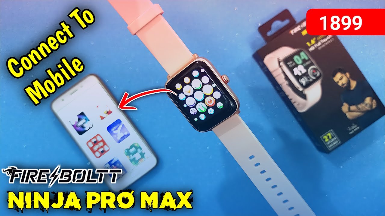 How To Connect Fire Boltt Ninja Pro Max smartwatch With smartphone