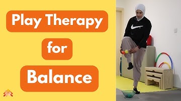 Paediatrics Physiotherapy Play Therapy for Balance | Fun Balance Activities for Kids