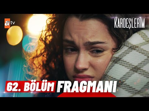 Kardeşlerim 62. Bölüm Fragmanı | '' Ona, Bu Hayal Kırıklığını Yaşatamayız...'' Atvturkiye