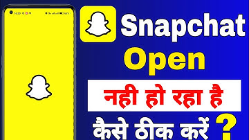 Snapchat open nahi ho raha hai || How to fix snapchat not opening