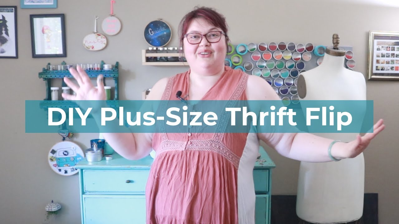 DIY Thrift Upsize - refashion your clothes! 