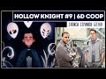 Hollow Knight #9 | 6D COOP - Своя Игра, Human Fall Flat, etc