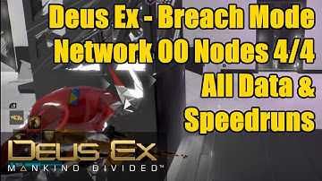 Deus Ex | Breach Walkthrough Guide | Netwerk 00 | Alle data en speedruns 4/4