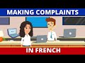 Making Complaints in French