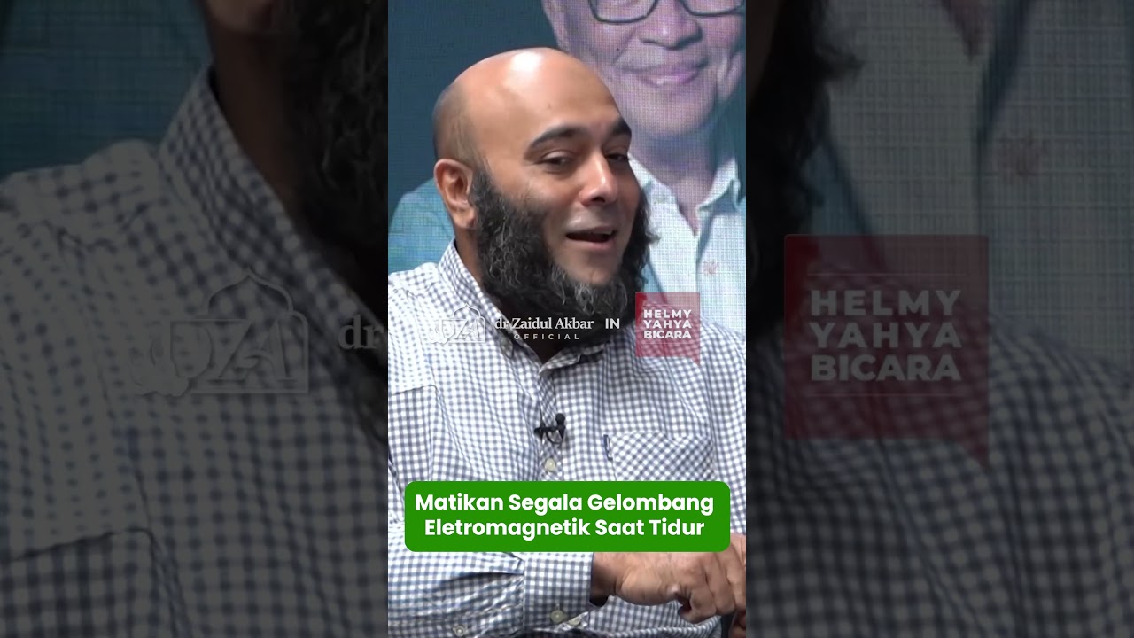Matikan Segala Gelombang Eletromagnetik Saat Tidur - dr. Zaidul Akbar Official 