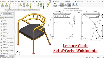 Leisure Chair Modeling in SolidWorks Weldments