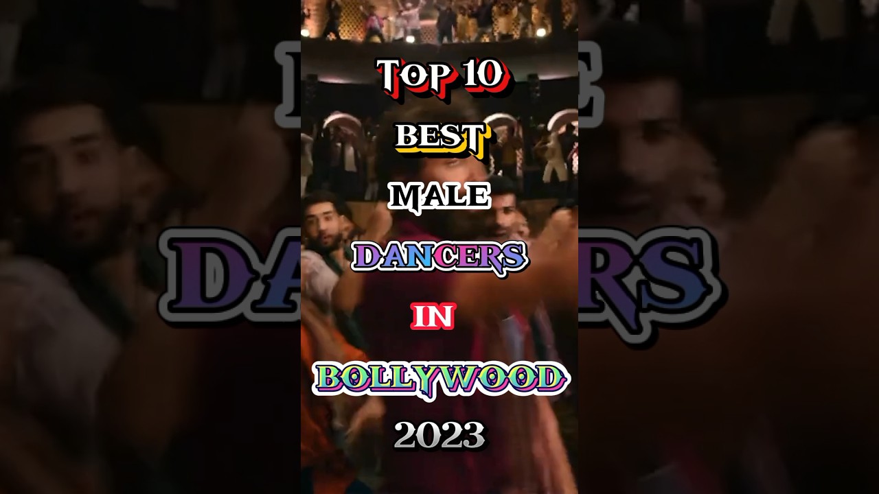 Top 10 Best Male Dancers In Bollywood 2023 | 
