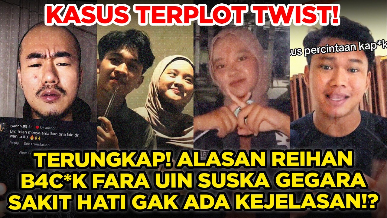 Terungkap! Alasan Reihan B4c*k Fara UIN Suska Gegara Sakit Hati Gak Ada Kejelasan!