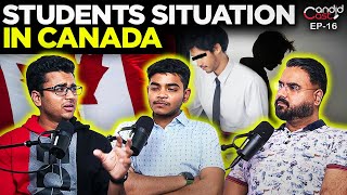 Students Situation In CANADA | CandidCast 16