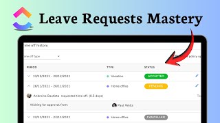 How to manage time off and vacation requests in ClickUp Net Worth