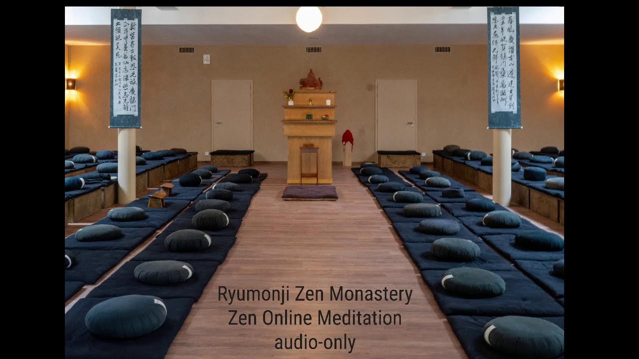 Ryumonji Zen Temple - Zen Online Meditation Livestream