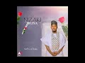 Nafiu A Rabo Ni Zaki Nuna Official Audio