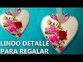 Manualidades para el 10 de mayo | LINDO CORAZÓN DECOUPAGE para principiantes