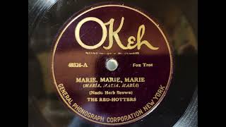 MARIE, MARIE, MARIE - THE RED HOTTERS - 1925 OKeh Dance Music, with GREAT Solos!