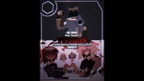 Phil Timsky (Gorebox) #vs Fundamental Paper Education Verse