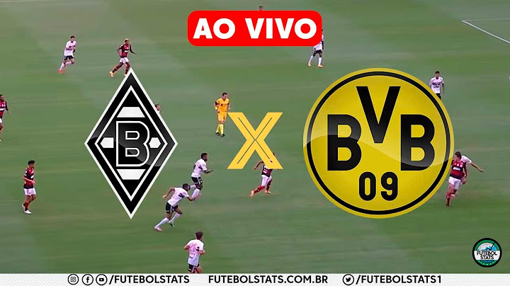 Borussia Mönchengladbach x Borussia Dortmund Futebol AO VIVO com IMAGENS – Campeonato Alemão 2021