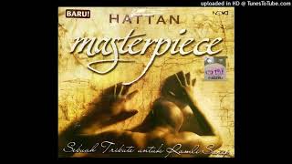 Video thumbnail of "Hattan - Datang Dan Pergi (Audio)"