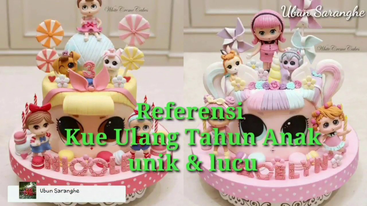 Kue  Ulang  Tahun  Anak  perempuan  Unik YouTube