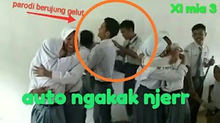 KEREN!! PARODI SAMPAH BERUJUNG GELUT!!AUTO NGAKAK Versi Xl mia 3 SMAN 1 Tanjung Agung