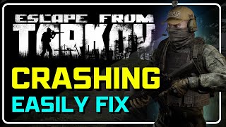 How to Fix ESCAPE FROM TARKOV Crashing Issue | Fix Keep Crashing [UPDATED SOLUTIONS] screenshot 5