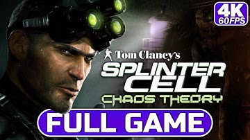 Splinter Cell: Chaos Theory Full Game Walkthrough (No Commentary | 4K 60FPS Ultra HD)