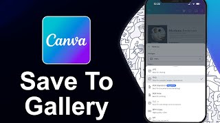 How To Save Canva Design To Gallery on Mobile (Step By Step) screenshot 3