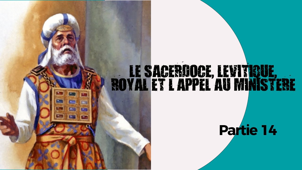 le-sacerdoce-levitique-royal-et-l-appel-au-ministere-formation