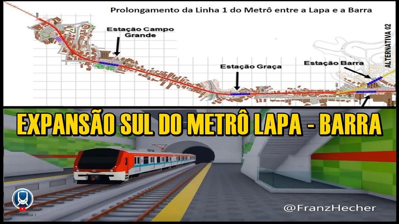 ✔️ PROJETO DE EXPANSÃO SUL DO METRÔ LAPA / CAMPO GRANDE / GRAÇA / BARRA AVENIDA, VEJA