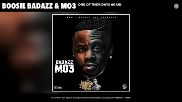 Boosie Badazz & MO3 - One Of Them Days Again (Audio)