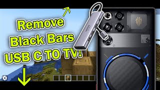 Remove Black Bars On Android When Connecting To A TV Or Monitor