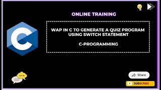 WAP in C to Generate a Quiz Program Using Switch Statement | Class 11 C Programming