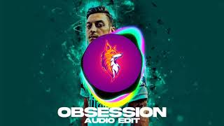 Obsession Audio Edit