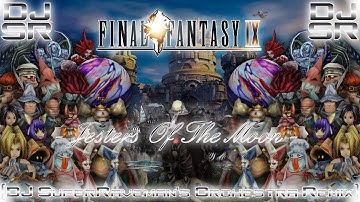 Final Fantasy IX - Jesters Of The Moon [DJ SuperRaveman