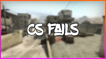 CSGO Fails #1