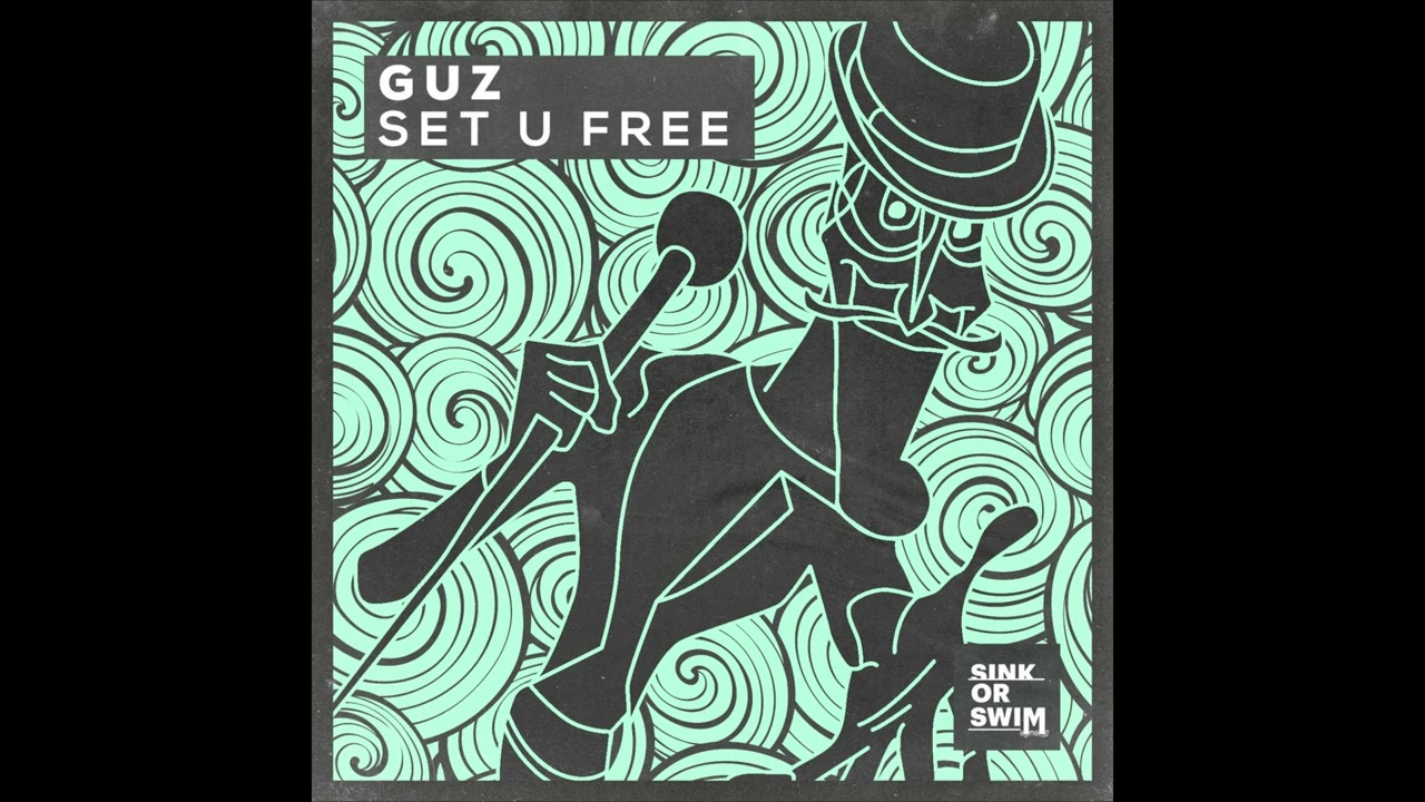 Guz - Set U Free